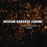 Bimbo Qisae - Hussain Bakhash Zakhmi