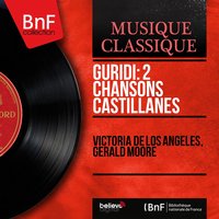 6 Canciones Castellanas: No. 4, No Quiero Tus Avellanas - Victoria De Los Angeles