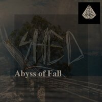 Abyss of Fall - She Heard Everything Died