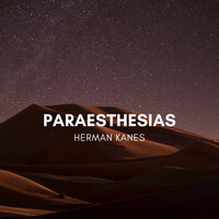 Paraesthesias - Herman  Kanes