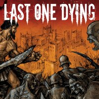 Exclude Me from Your Prayer - Last One Dying