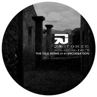The Old Rome - Incuebation & Adam Schock