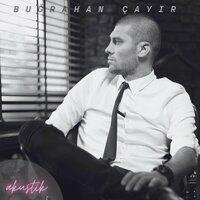 Sadece Dinle (Control+Z Akustik) - Buğrahan Çayır