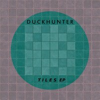 Tiles - Duckhunter