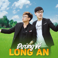 Đường Về Long An - Kunzing & Kim Hằng