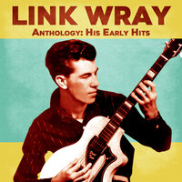 I Sez Baby - Link Wray