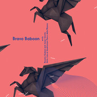 L'ultimo volo - Bravo Baboon & Javier Girotto