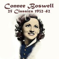 It's The Talk Of The Town - Connee Boswell