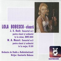 Concertul nr. 5 pentru vioară și orchestră în La major in A Major, K.219: III. - Orchestra de Studio a Radioteleviziunii Române, Constantin Bobescu, Lola Bobescu & Lola Bobescu & Orchestra de studio a Radioteleviziunii Române & Constantin Bobescu & Вольфганг Амадей Моцарт