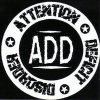 I Don`t Like You - Attention Deficit Disorder