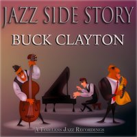 Lulu's Back in Town - Buck Clayton & Pee Wee Russell & Ruby Braff