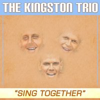A Rollin' Stone - The Kingston Trio