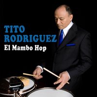 Ponle la Montura al Potro - Tito Rodríguez