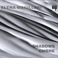 Shade "5 Brevi ombre di melodia": No. 4 - Gaia Leoni & Gianfranco Messina, Gaia Leoni, Luca Pratissoli & Gianfranco Messina & Luca Pratissoli