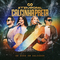 Salve o Nosso Amor - Calcinha Preta