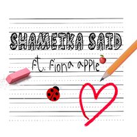 Shameika Said - Fiona Apple & Shameika