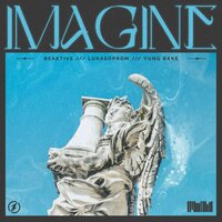 Imagine - Reaktive & Lukasoprom & Yung Bake