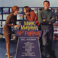 I Only Have Eyes For You - Mark Murphy