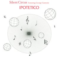 Pupuce - George Garzone & Silent Circus