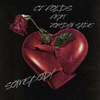 Somebody - CJ Folds & Jordyn Sadé