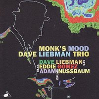 Ugly Beauty - Eddie Gomez & Adam Nussbaum & Dave Liebman Trio