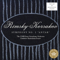 Symphony No. 2, Op. 9 - "Antar": IV. Allegretto - USSR State Symphony Orchestra & Konstantin Ivanov & Николай Римский-Корсаков