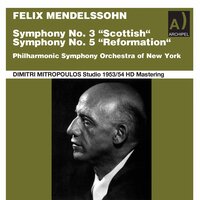 Symphony No. 5 "reformation" in D Major, op. 107: Iii. Andante - Philharmonic Symphony Orchestra of New York & Феликс Мендельсон