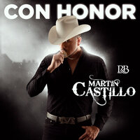 Con Honor (En Vivo) - Martin Castillo