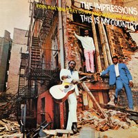 I'm Loving Nothing - The Impressions