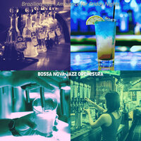 Sensational Moods for Weekends - Bossa Nova Jazz Orchestra