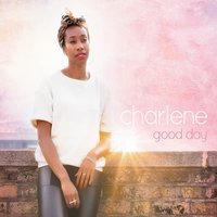 It Is the Way - Charlene