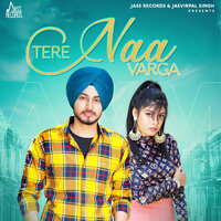 Tere Naa Varga - Ekam Chanoli