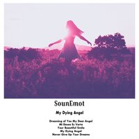 My Dying Angel - SounEmot