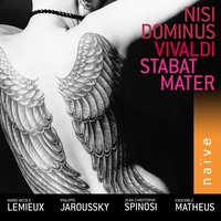 Credo RV 592 Crucifixus - Ensemble Matheus & Jean-Christophe Spinosi & Marie-Nicole Lemieux & Philippe Jaroussky & Антонио Вивальди