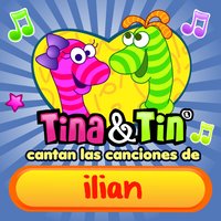 Estrellita Ilian - Tina y Tin