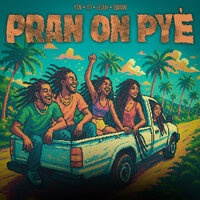 Pran On Pyé - YSN & 1t1 & LeJuh & Qwann