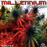 Kushhh - Millennium & Groove N' Grow