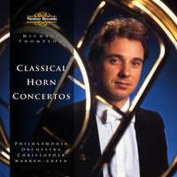 Concerto in D for Horn and Orchestra: II. Andante: II. Andante - Michael Thompson & Леопольд Моцарт