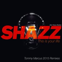 This Is Your Life - Shazz & Nancy Danino