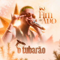 Elas Vai no Chão - O Tubarão