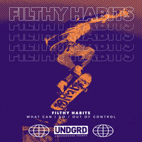 What Can I Do - FILTHY HABITS