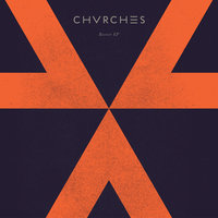 Recover - CHVRCHES