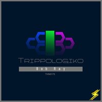 Trippologiko - Bob Ray