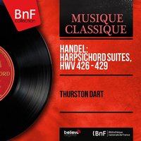 Keyboard Suites, Vol. 1, Suite No. 4 in E Minor, HWV 429: V. Gigue - Thurston Dart & Георг Фридрих Гендель