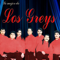 El Corrido De Los Cuatro - Los Greys