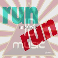 Run-Run - Liam C