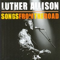 Living in the House of Blues - Luther Allison