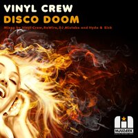 Disco Doom - Vinyl Crew