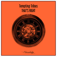 That's Right - Tempting Tribes & Nu Ground Foundation