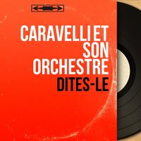 Desafinado - Caravelli et son orchestre